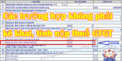 các trường hợp không phải kê khai tính nộp thuế GTGT các trường hợp không phải kê khai tính nộp thuế GTGT