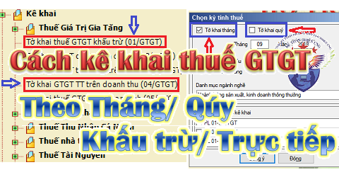cách kê khai thuế gtgt theo tháng, quý cách kê khai thuế gtgt theo tháng, quý