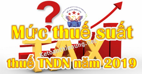 mức thuế suất thuế tndn năm 2019 mức thuế suất thuế tndn năm 2019