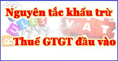 nguyên tắc khấu trừ thuế GTGT đầu vào