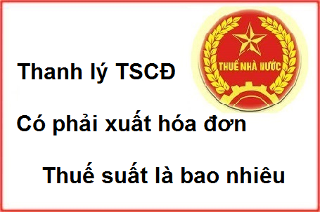 thuế suất khi thanh lý tài sản cố định thuế suất khi thanh lý tài sản cố định