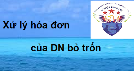 xử lý hóa đơn của công ty bỏ trốn xử lý hóa đơn của công ty bỏ trốn