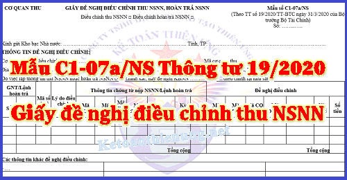 Giấy đề nghị điều chỉnh thu NSNN Mẫu C1-07a/NS tt 19/2020/TT-BTC