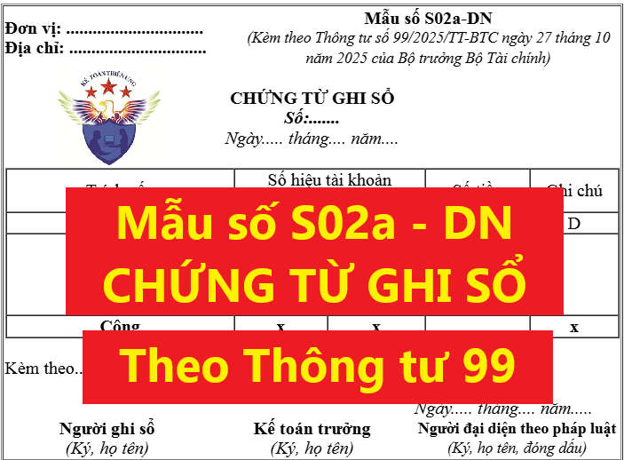 Mẫu S02a -DN chứng từ ghi sổ theo Thông tư 99