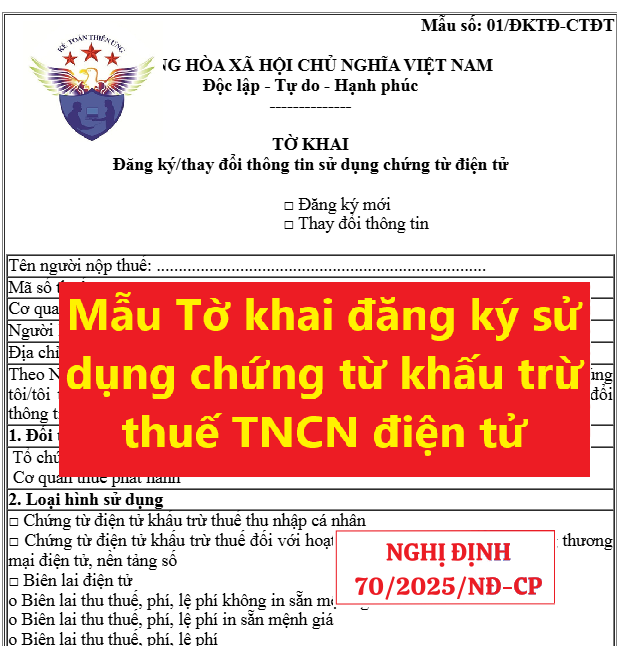 Mẫu Tờ khai đăng ký sử dụng chứng từ khấu trừ thuế TNCN điện tử Theo NĐ 70 2025