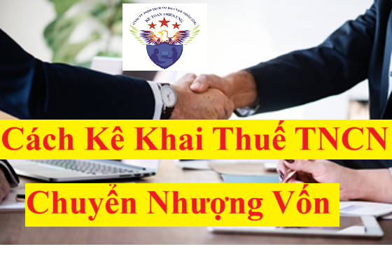 Cách kê khai thuế TNCN từ chuyển nhượng vốn theo TT80