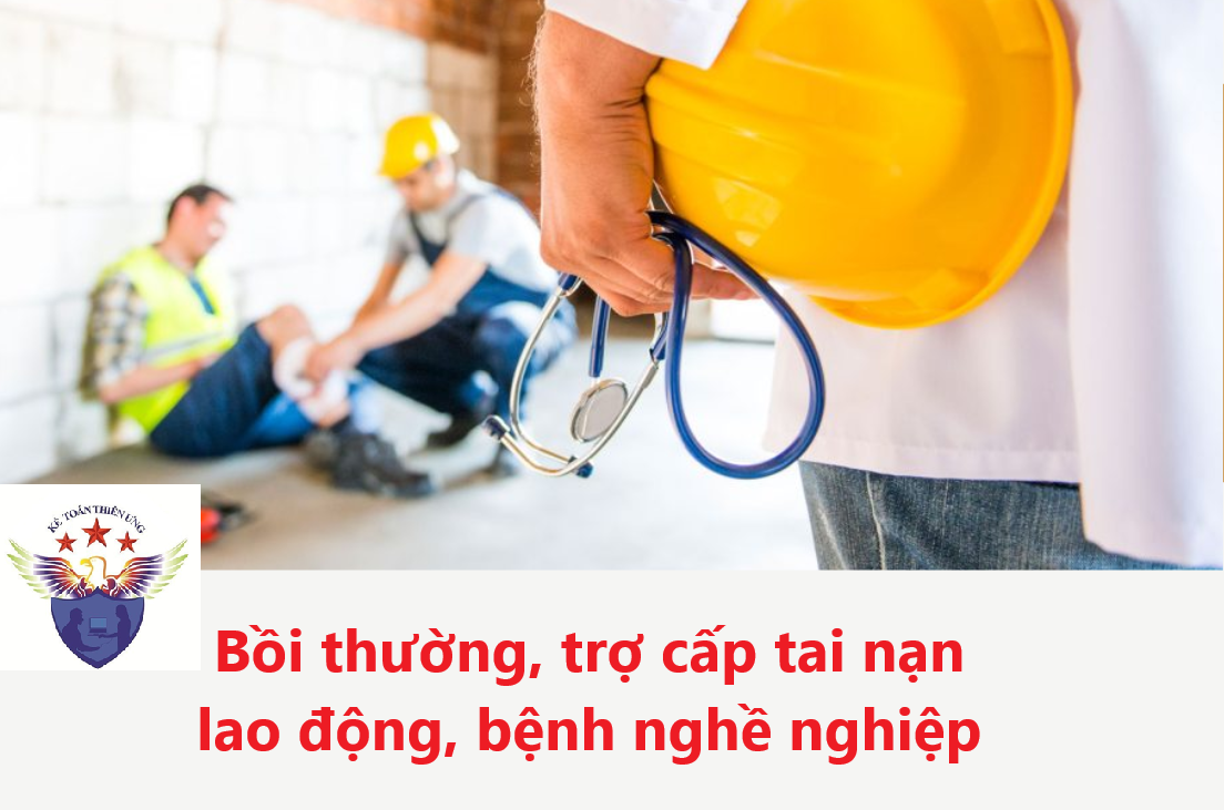 Bồi thường, trợ cấp tai nạn lao động, bệnh nghề nghiệp