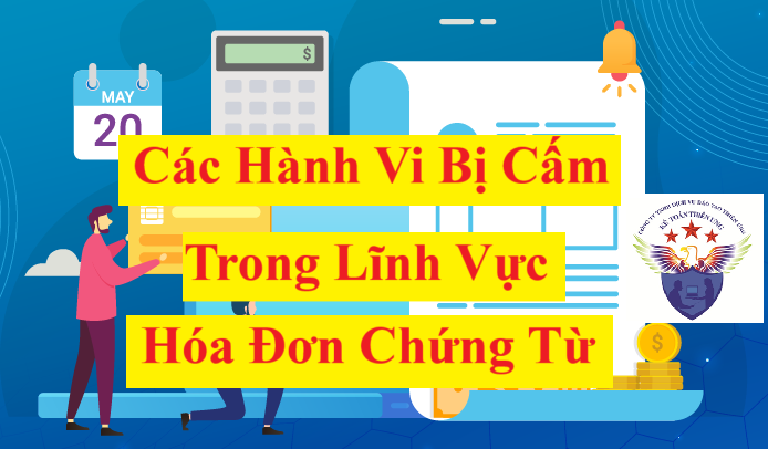 Các hành vi bị cấm trong lĩnh vực hóa đơn, chứng từ