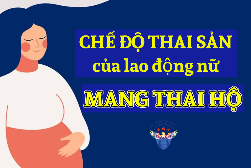 Chế độ thai sản của lao động nữ mang thai hộ 