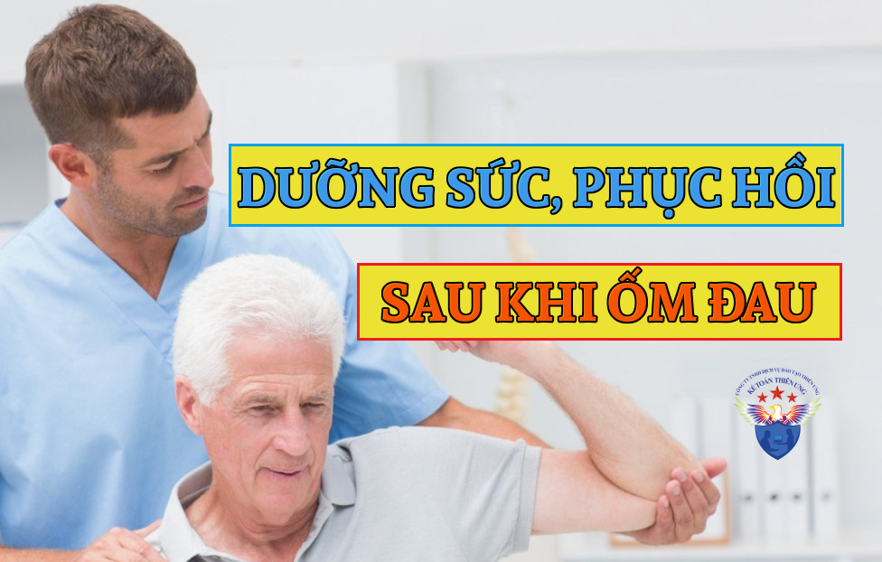 Dưỡng sức, phục hồi sức khoẻ sau khi ốm đau
