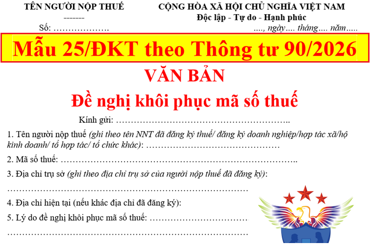 Mẫu 25/ĐKT theo Thông tư 90/2026 Đề nghị khôi phục mã số thuế