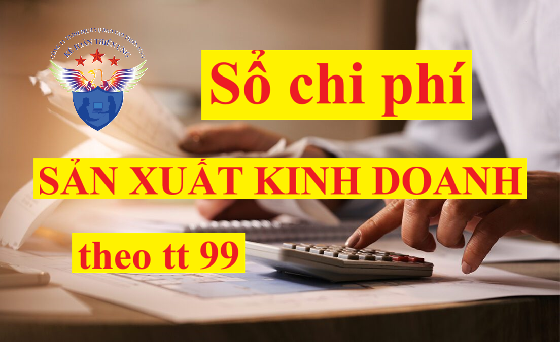 Mẫu Sổ chi phí sản xuất, kinh doanh theo Thông tư 99 Mẫu Sổ chi phí sản xuất, kinh doanh theo Thông tư 99