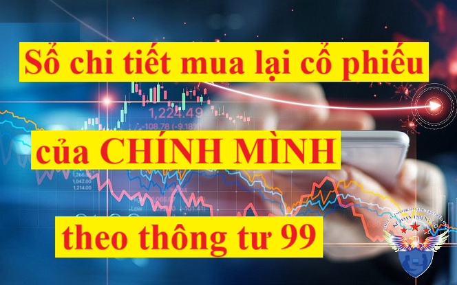 Sổ chi tiết cổ phiếu mua lại của chính mình theo Thông tư 99