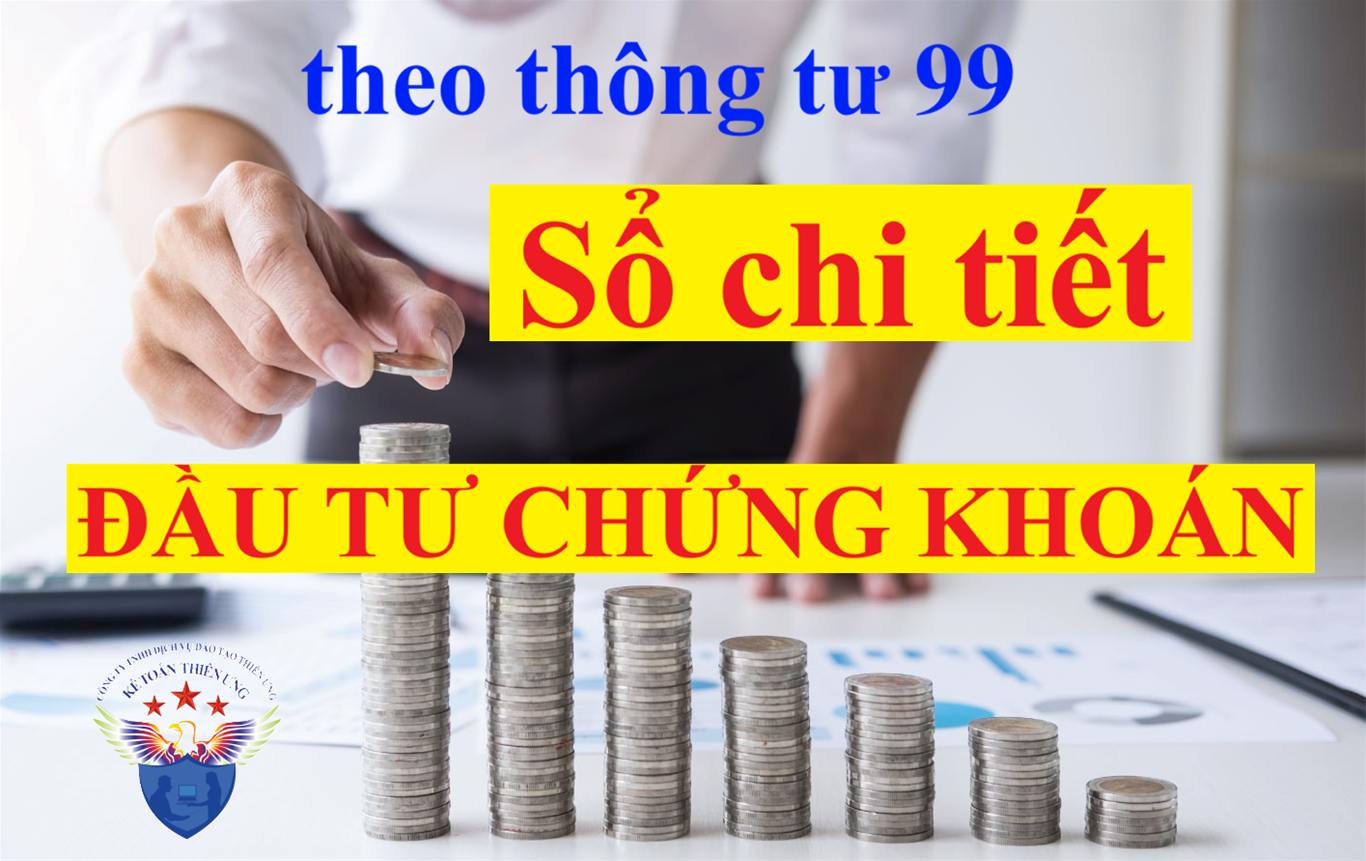 Mẫu Sổ chi tiết đầu tư chứng khoán theo Thông tư 99