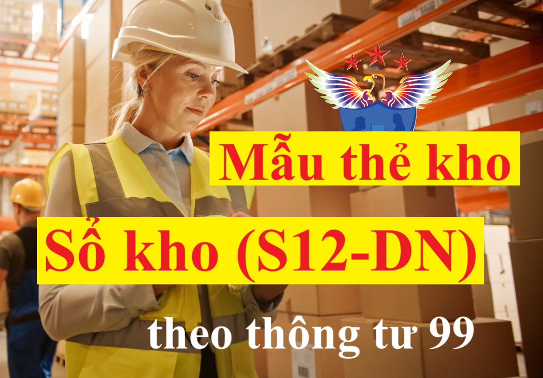 Mẫu Thẻ kho (Sổ kho) S12-DN theo Thông tư 99
