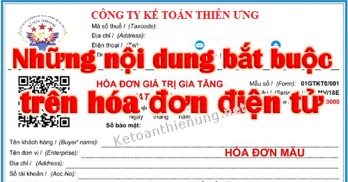 Nội dung bắt buộc trên hóa đơn điện tử Nội dung bắt buộc trên hóa đơn điện tử
