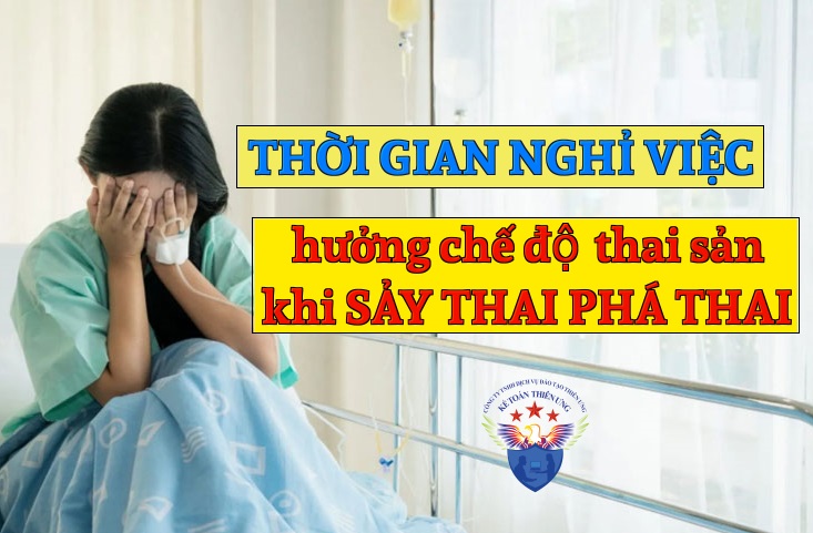 Thời gian nghỉ việc hưởng chế độ thai sản khi sảy thai, phá thai