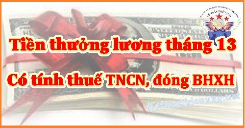 Tiền thưởng lương tháng 13 có tính thuế TNCN