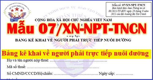 Mẫu 07/XN-NPT-TNCN bảng kê khai người trực tiếp nuôi dưỡng