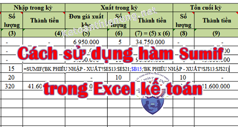 Cách Dùng Hàm Sumif Trong Excel Kế Toán Công Thức Chi Tiết