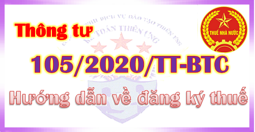 Thông tư 105/2020/TT-BTC hướng dẫn về đăng ký thuế
